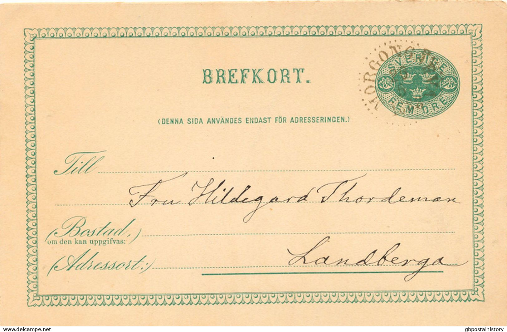 SCHWEDEN 1888 "MORGONGÂFVA" (MORGONGÄVA) Selt. K1 Klar A. 5 (FEM) Öre Grün GA-Postkarte, Pra.   SWEDEN VILLAGE POSTMARKS - 1885-1911 Oscar II