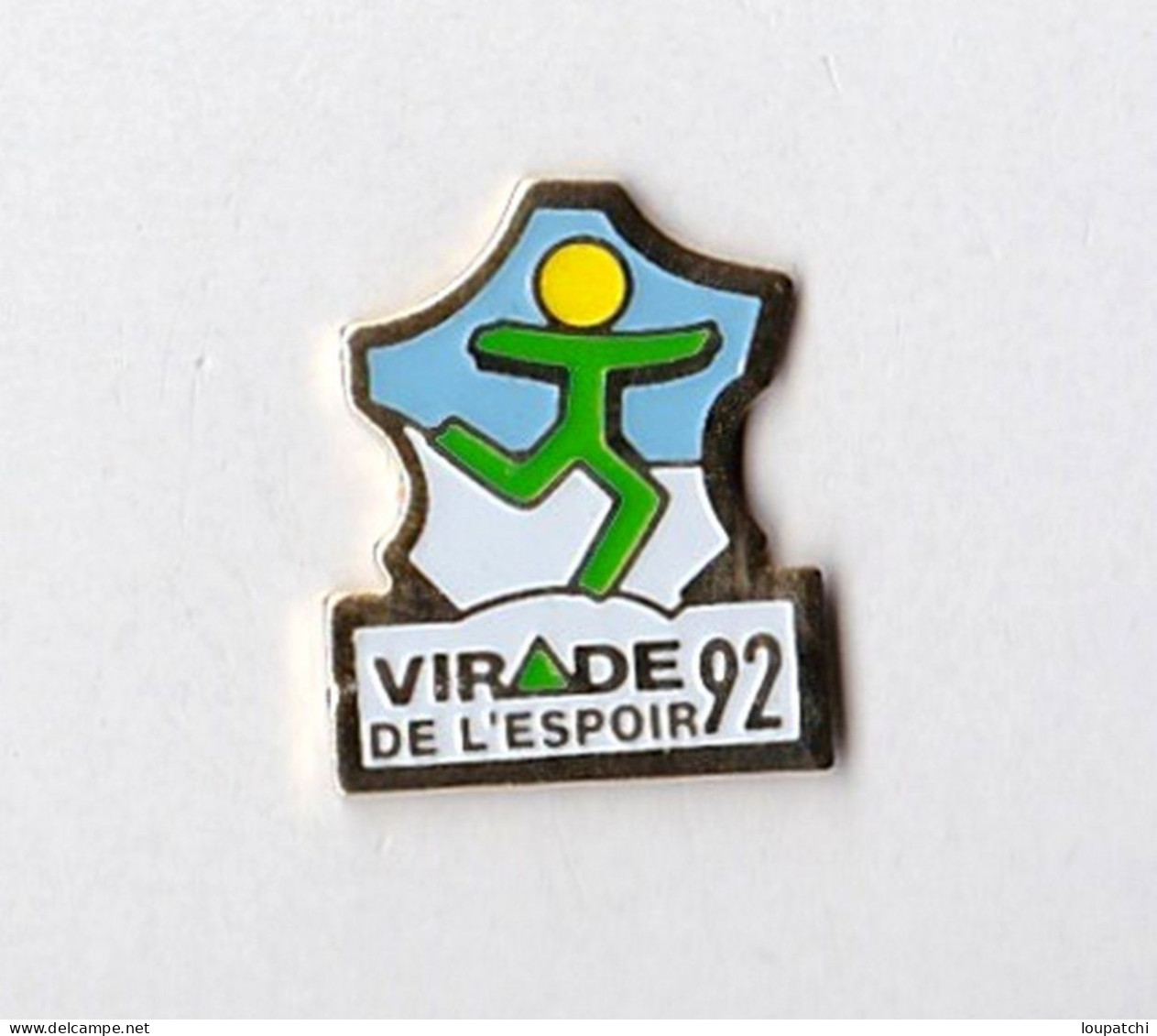 PIN S CARTE DE FRANCE VIRADE DE L ESPOIR 92 - Medizin