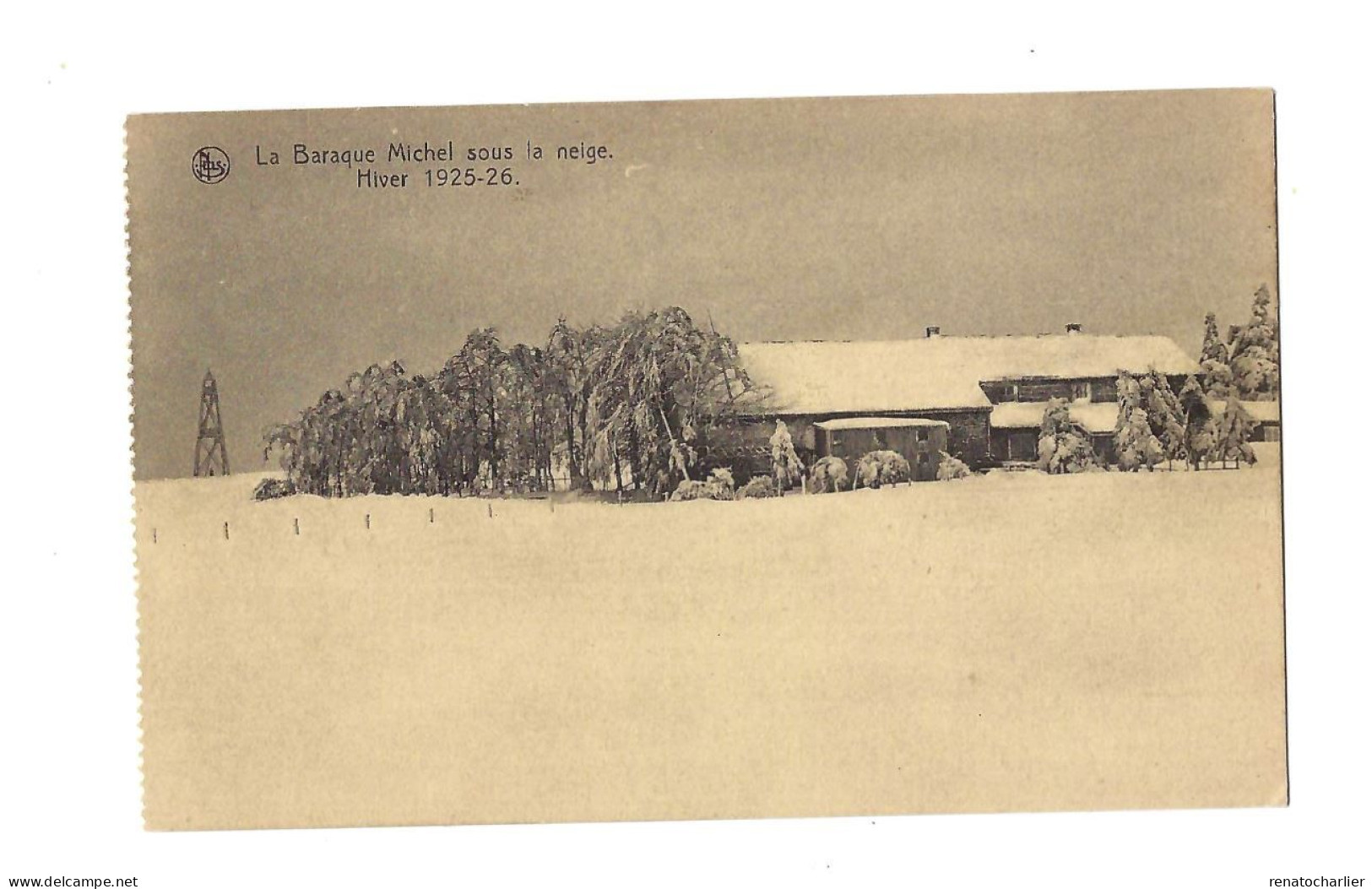 La Baraque Michel Sous La Neige.Hiver 1925-6. - Jalhay