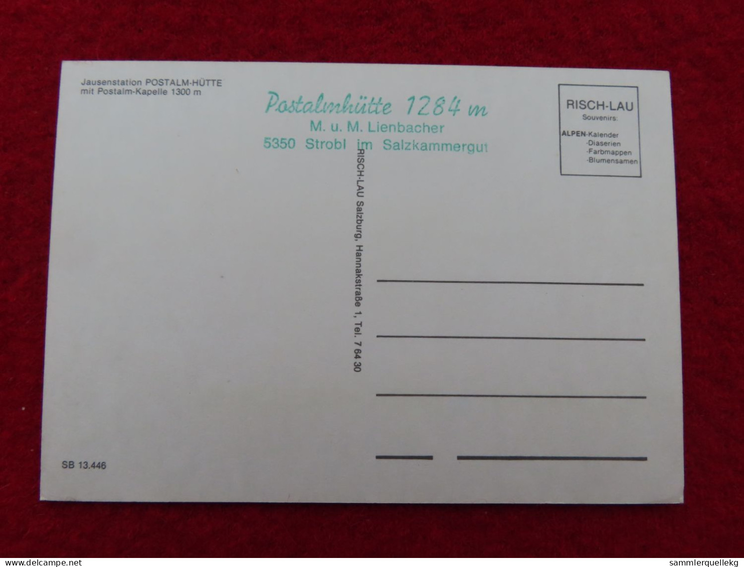 AK: Strobl, Postalmhütte, Ungelaufen (Nr. 4634) - Strobl