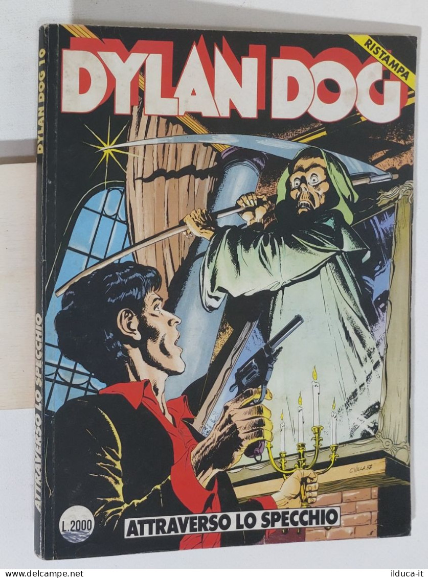 57929 DYLAN DOG N. 10 - Attraverso Lo Specchio - Bonelli (Ristampa) - Dylan Dog