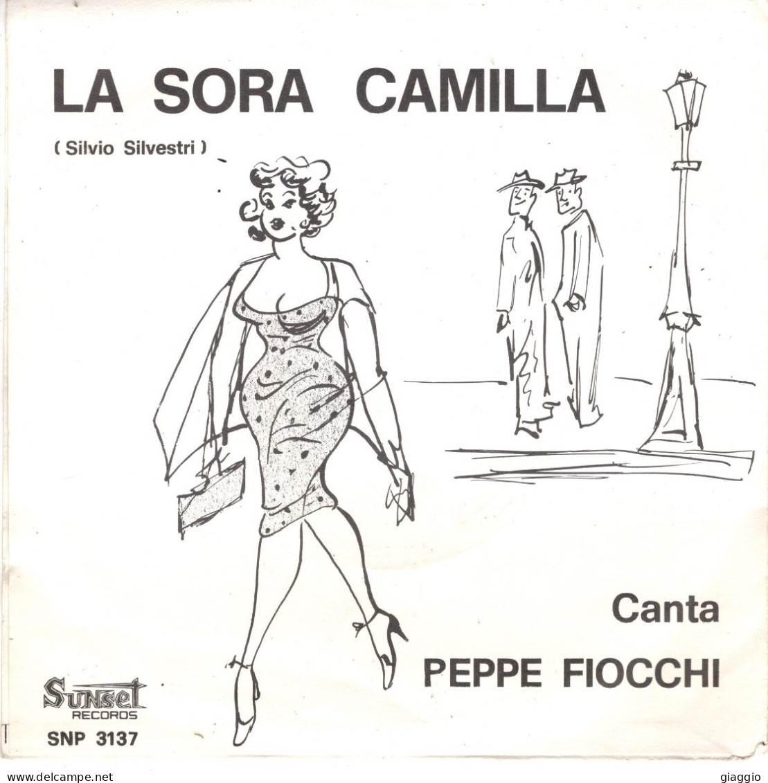 °°° 605) 45 GIRI - S. SILVESTRI / PEPPE FIOCCHI - LA SORA CAMILLA 1/2 Parte °°° - Other - Italian Music