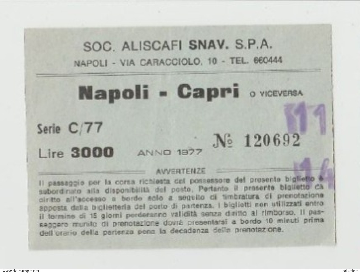 BIGLIETTO SOC. ALISCAFI SNAV S.P.A NAPOLI VIA CARACCIOLO TRATTA NAPOLI CAPRI ANNO 1977 - Europe