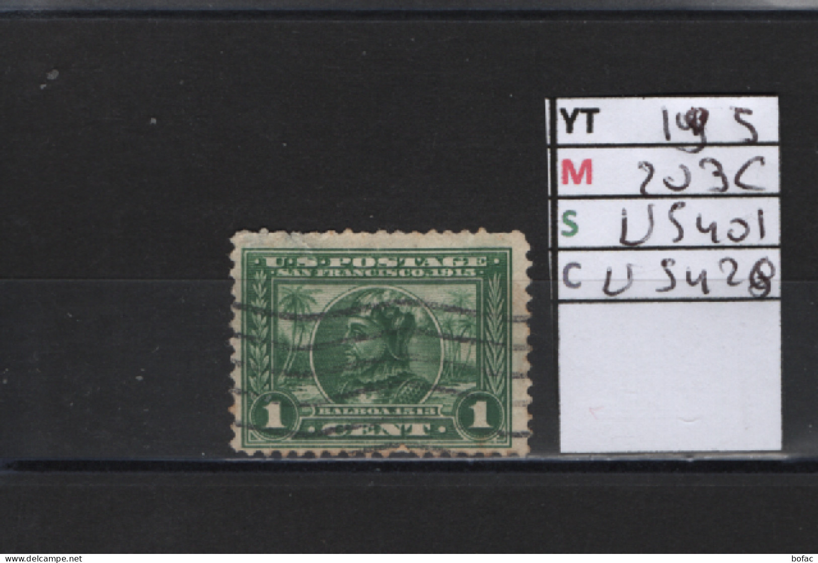 PRIX FIXE Obl 195 YT 203C MIC US401 SCOT US428 GIB V. Numez De Balboa 1912 1915 Etats Unis 58/06 - Used Stamps