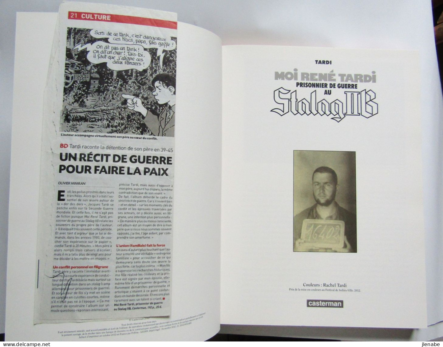 Moi René Tardi Prisonnier De Guerre Au Stalag B Edition Originale De 2012 - Tardi