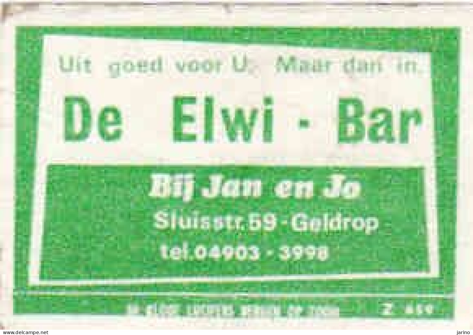 Dutch Matchbox Label, GELDROP - North Brabant, De Elvi Bar, Bij Jan En Jo, Holland, Netherlands - Boites D'allumettes - Etiquettes