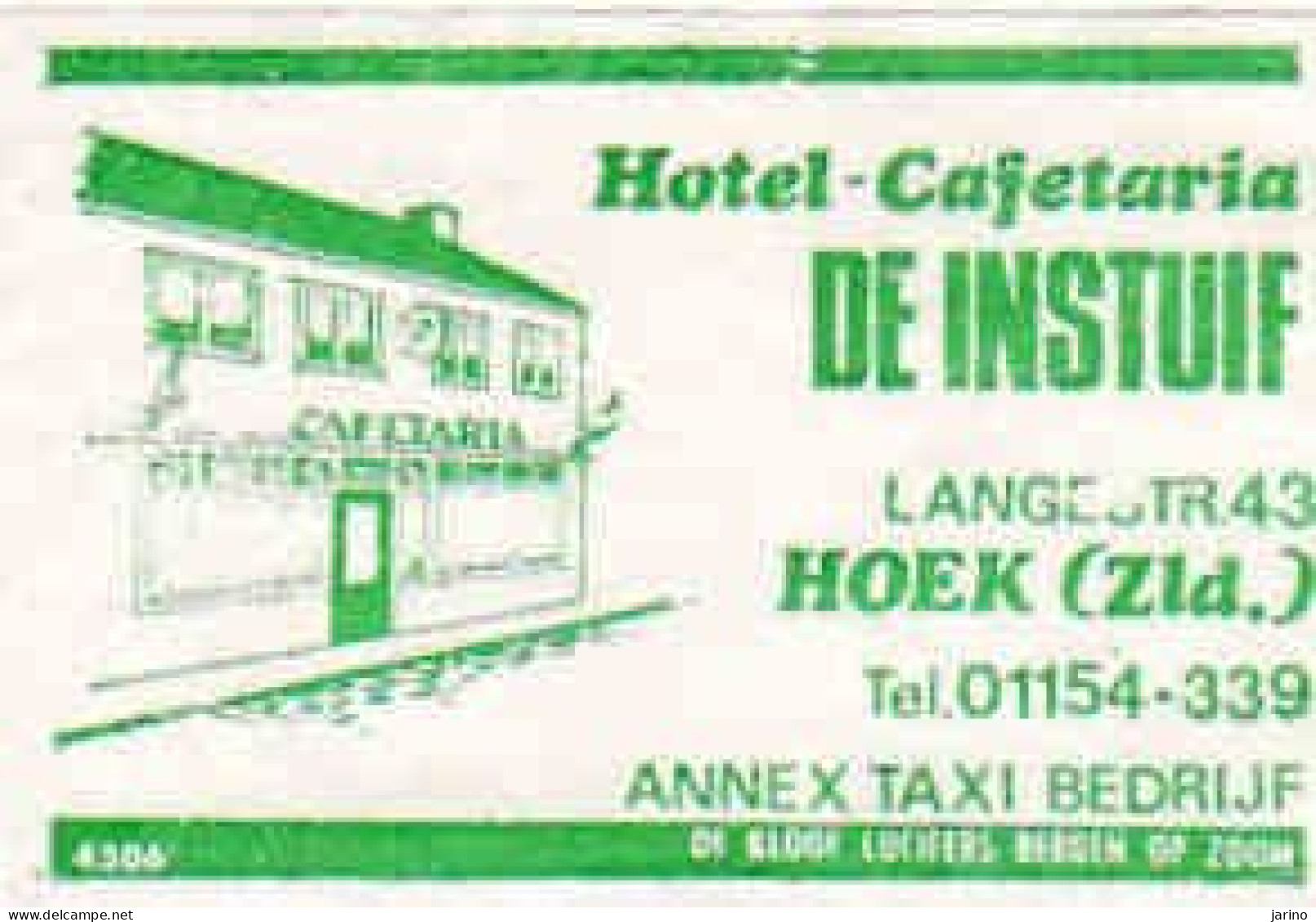 Dutch Matchbox Label, HOEK - Zeeland, Hotel Cafetaria DE INSTUIF, Annex TAXI Bedrijf, Holland, Netherlands - Boites D'allumettes - Etiquettes