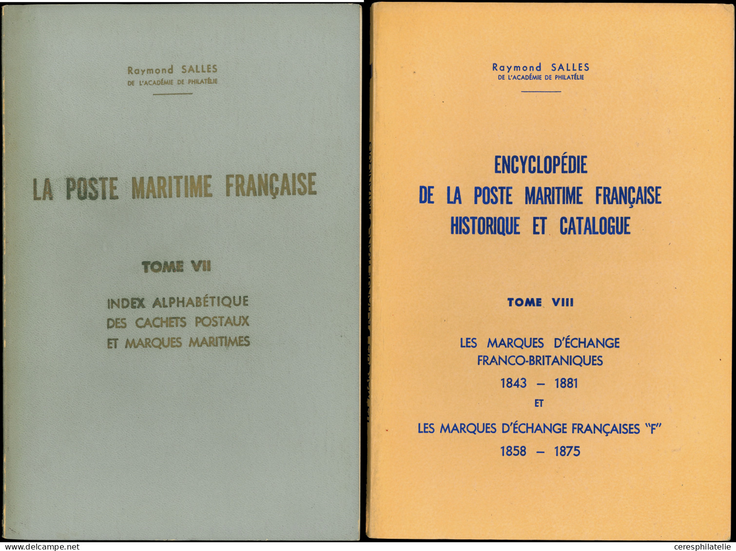 Salles, La Poste Maritime Française, Tome I à IX, Complet, TB - Sonstige & Ohne Zuordnung