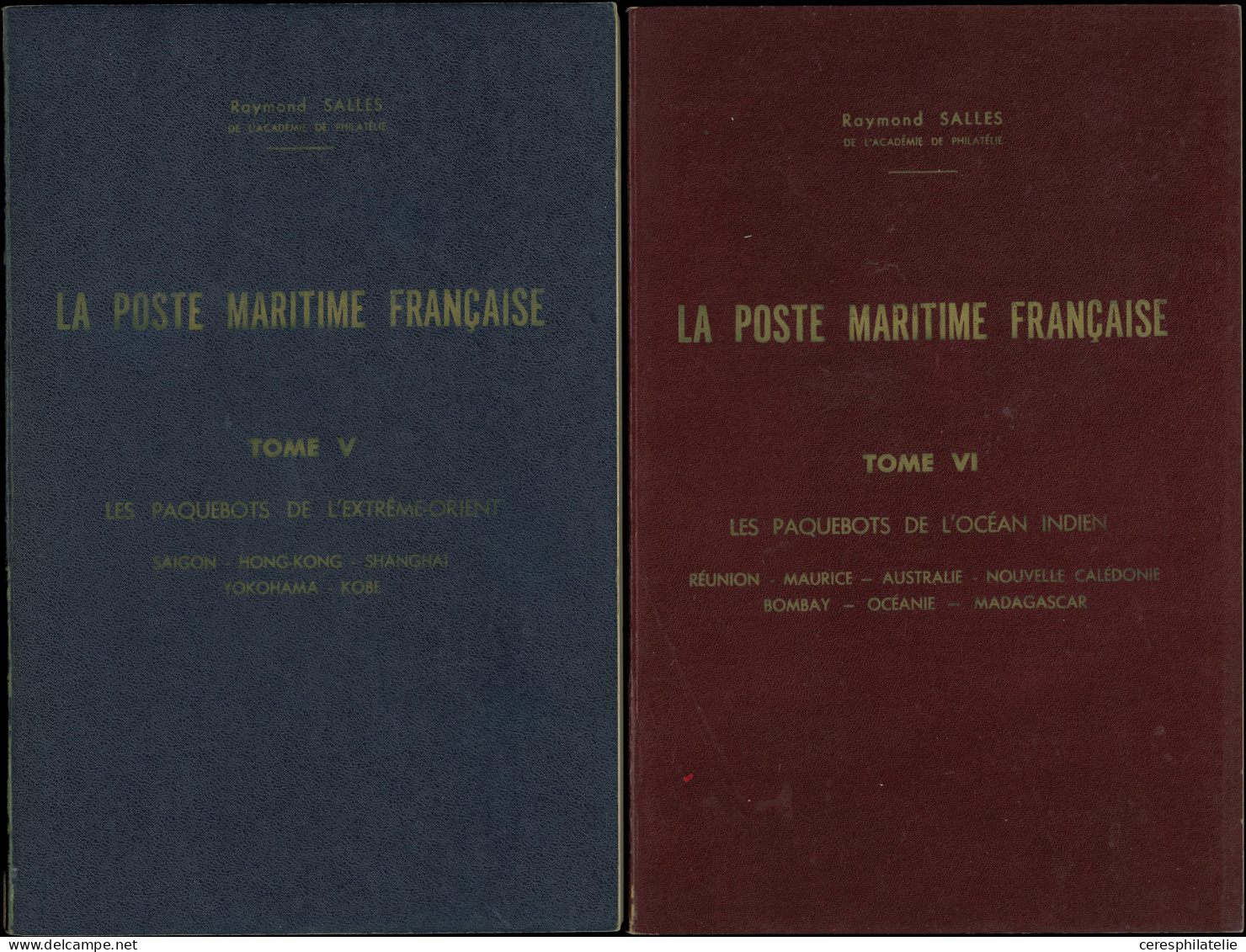 Salles, La Poste Maritime Française, Tome I à IX, Complet, TB - Sonstige & Ohne Zuordnung