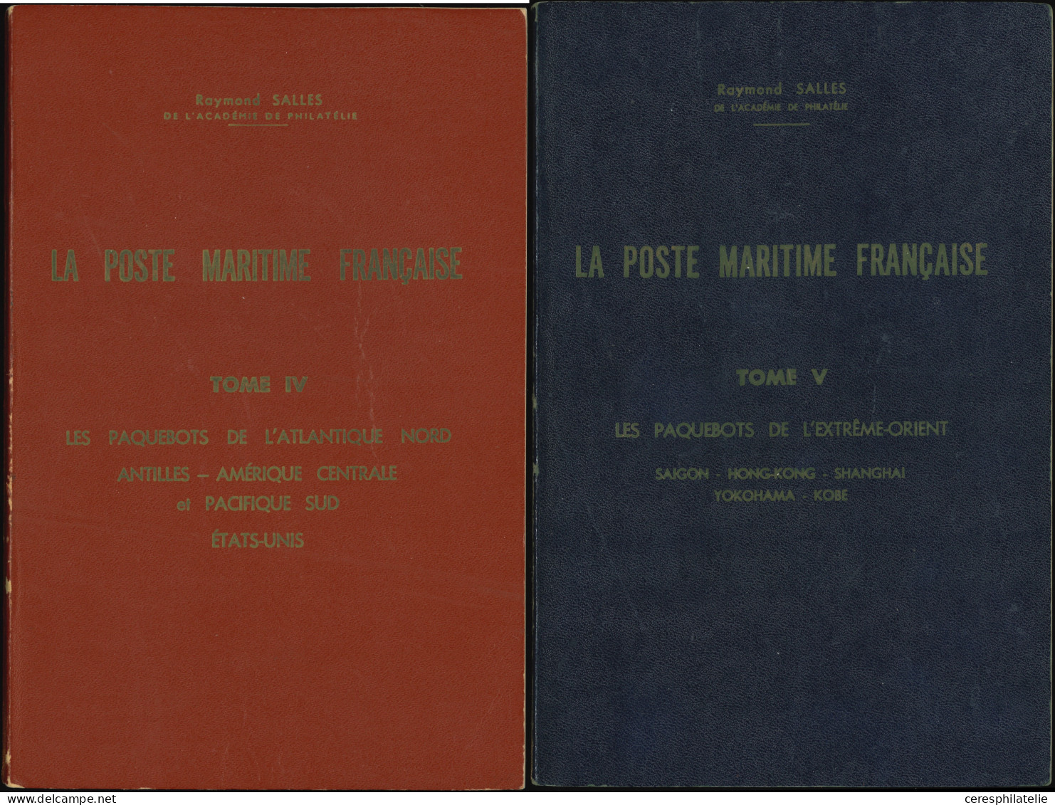 Salles, La Poste Maritime Française, Tomes II à VI, TB - Altri & Non Classificati