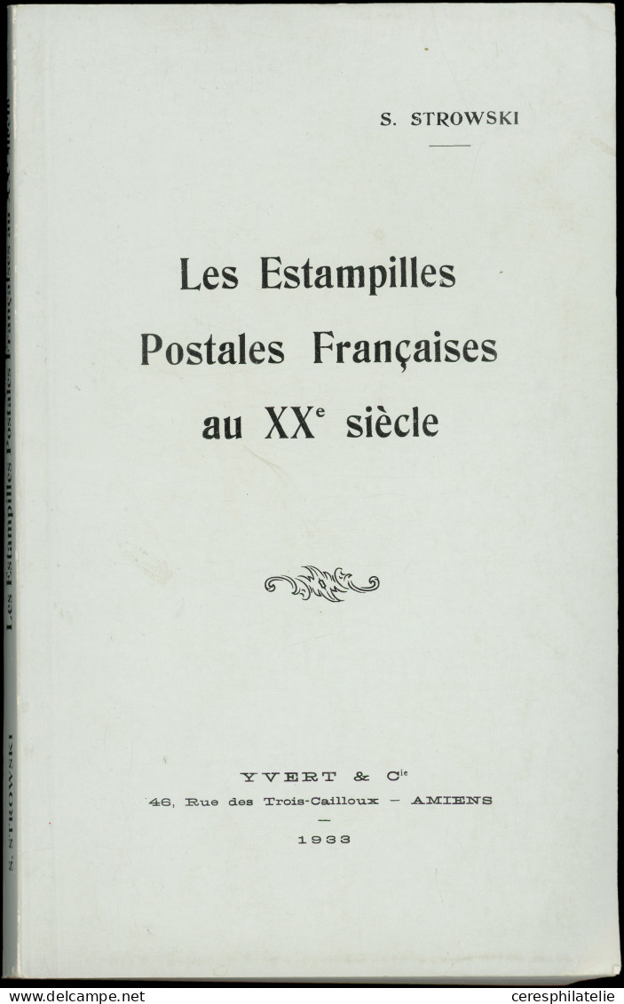 Les Estampilles Postales Françaises Du XXe Siècle", S. Strowsky, TB - Other & Unclassified