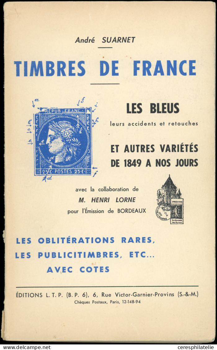 Suarnet, Les Bleus Et Autres Variétés De 1849 à Nos Jours, 1963, TB - Otros & Sin Clasificación