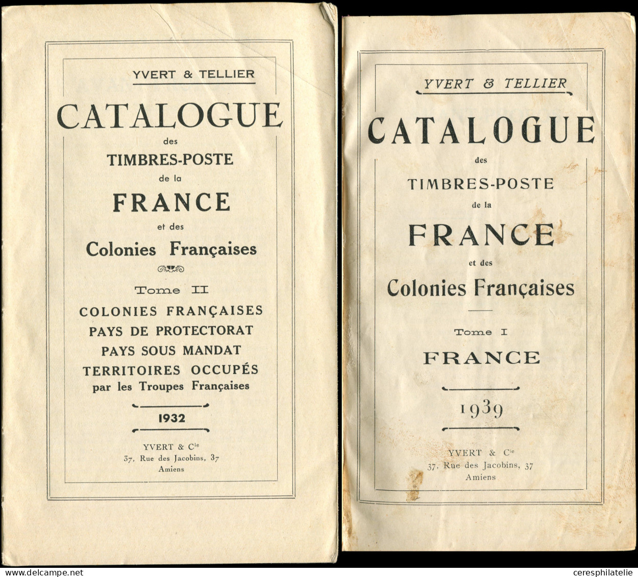 2 Catalogues Yvert France 1939 (reliure Cuir) Et Colonies 1932 (qqs Défauts), B/TB - Autres & Non Classés