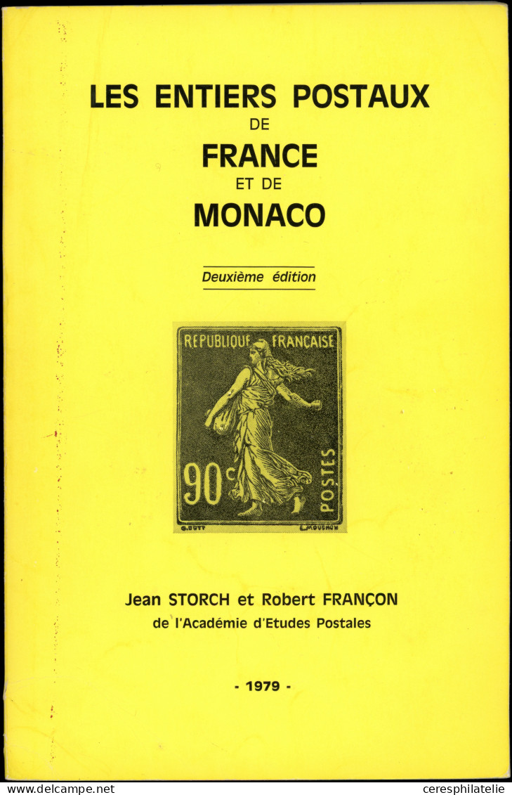 Entiers Postaux De Monaco 1979 (2e édition) + Mise à Jour Et Cotes De La 2ème édition De Storch-Françon, TB - Autres & Non Classés