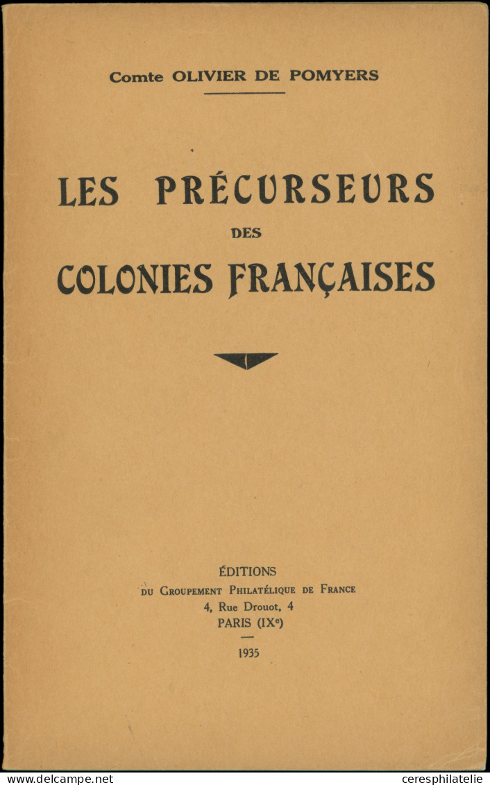 Compte De Pomyers, Les Précurseurs Des Colonies Françaises, RR, TB - Sonstige & Ohne Zuordnung