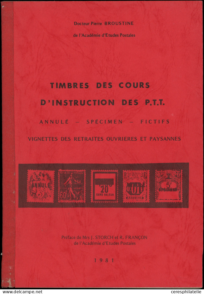 Dr Pierre Broustine, Timbres Des Cours D'Instruction Des PTT (1981), TB - Altri & Non Classificati