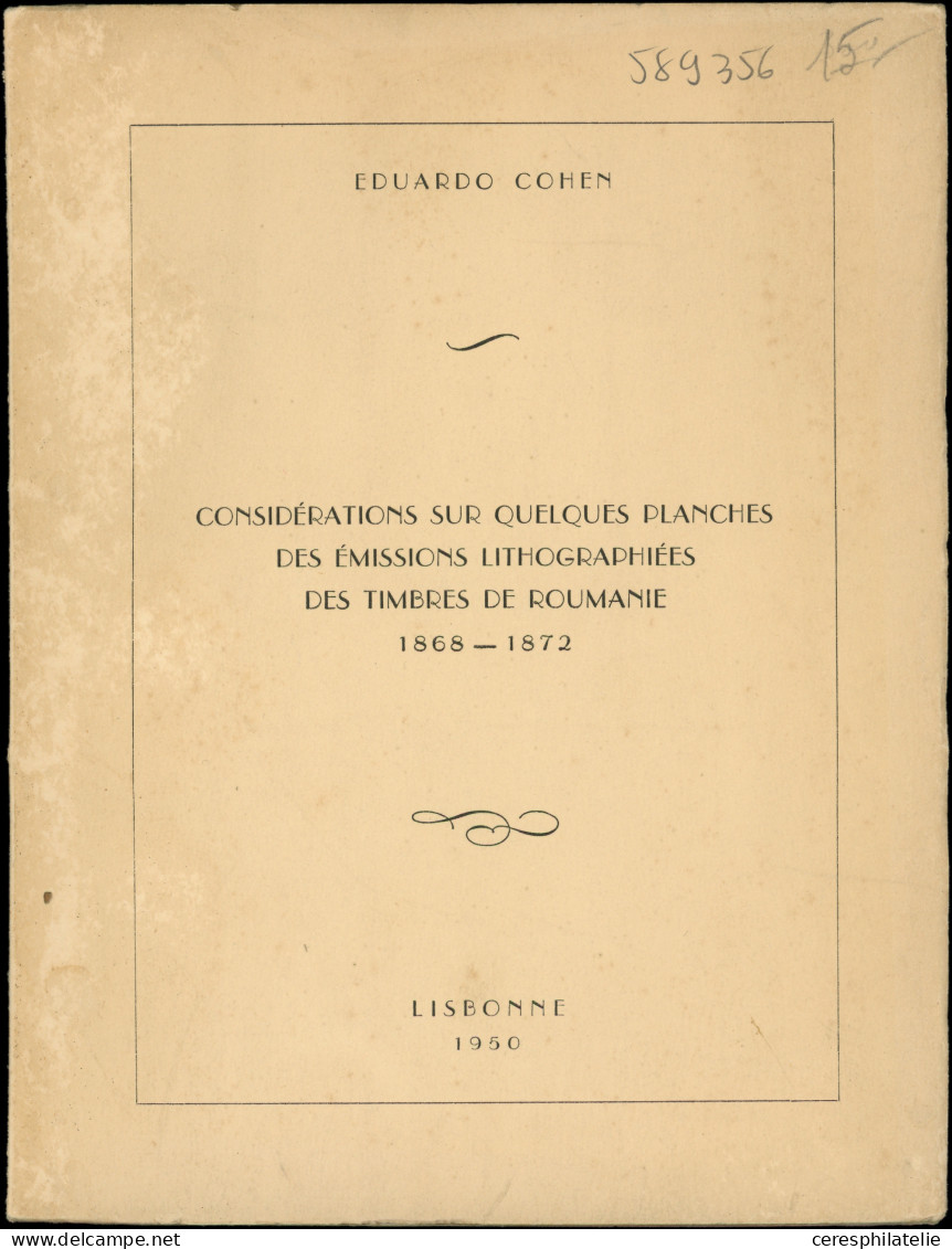 Eduardo Cohen, Planches Des Emissions Lithographiquées De Roumanie (1862-72), B - Altri & Non Classificati