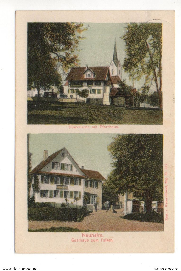 NEUHEIM Kirche Pfarrhaus, Gasthaus Falken - Zoug