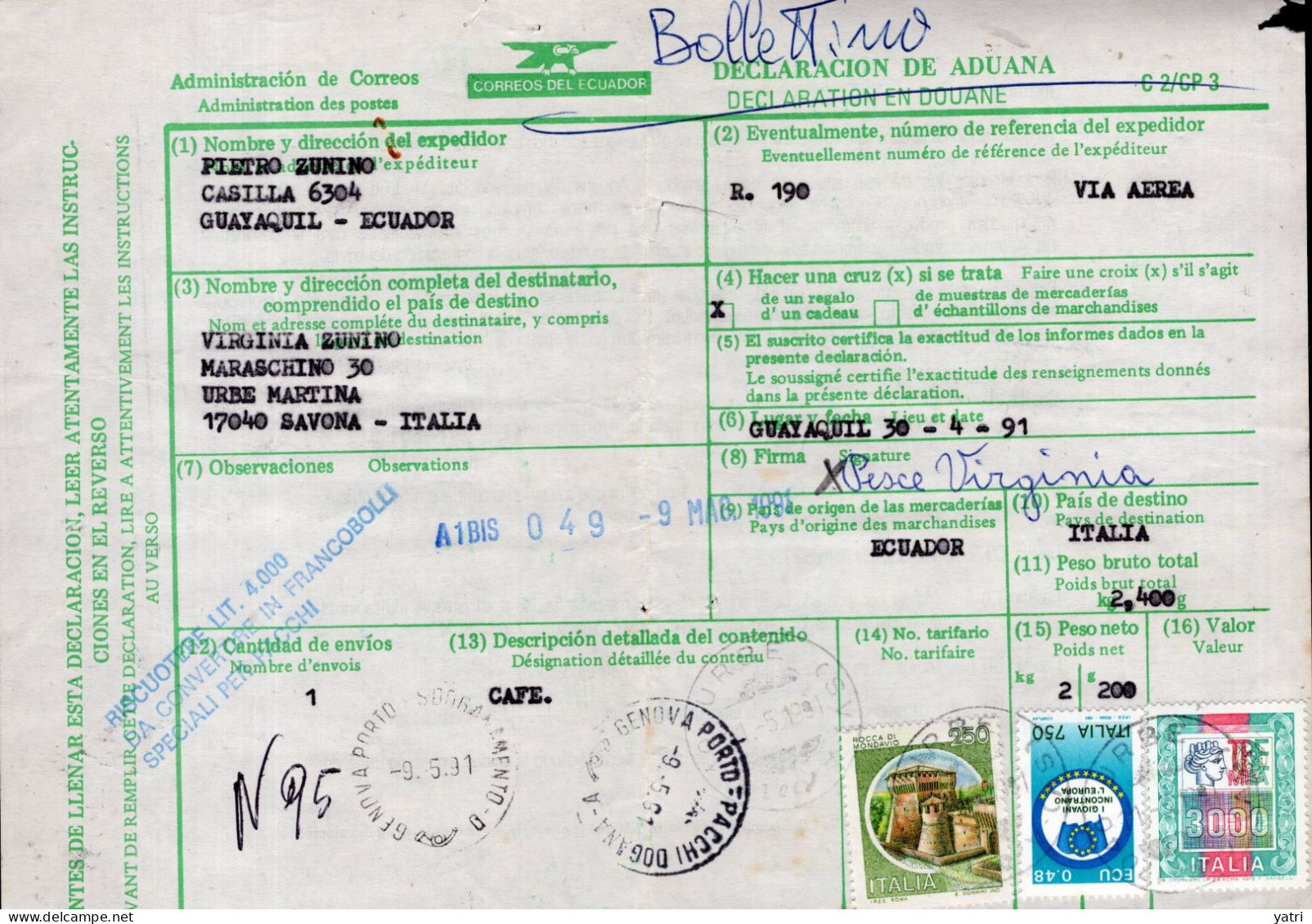 Italia (1991) - Dichiarazione Doganale  Di Bollettino Pacchi Via Aerea Proveniente Dalla Spagna - Postpaketten