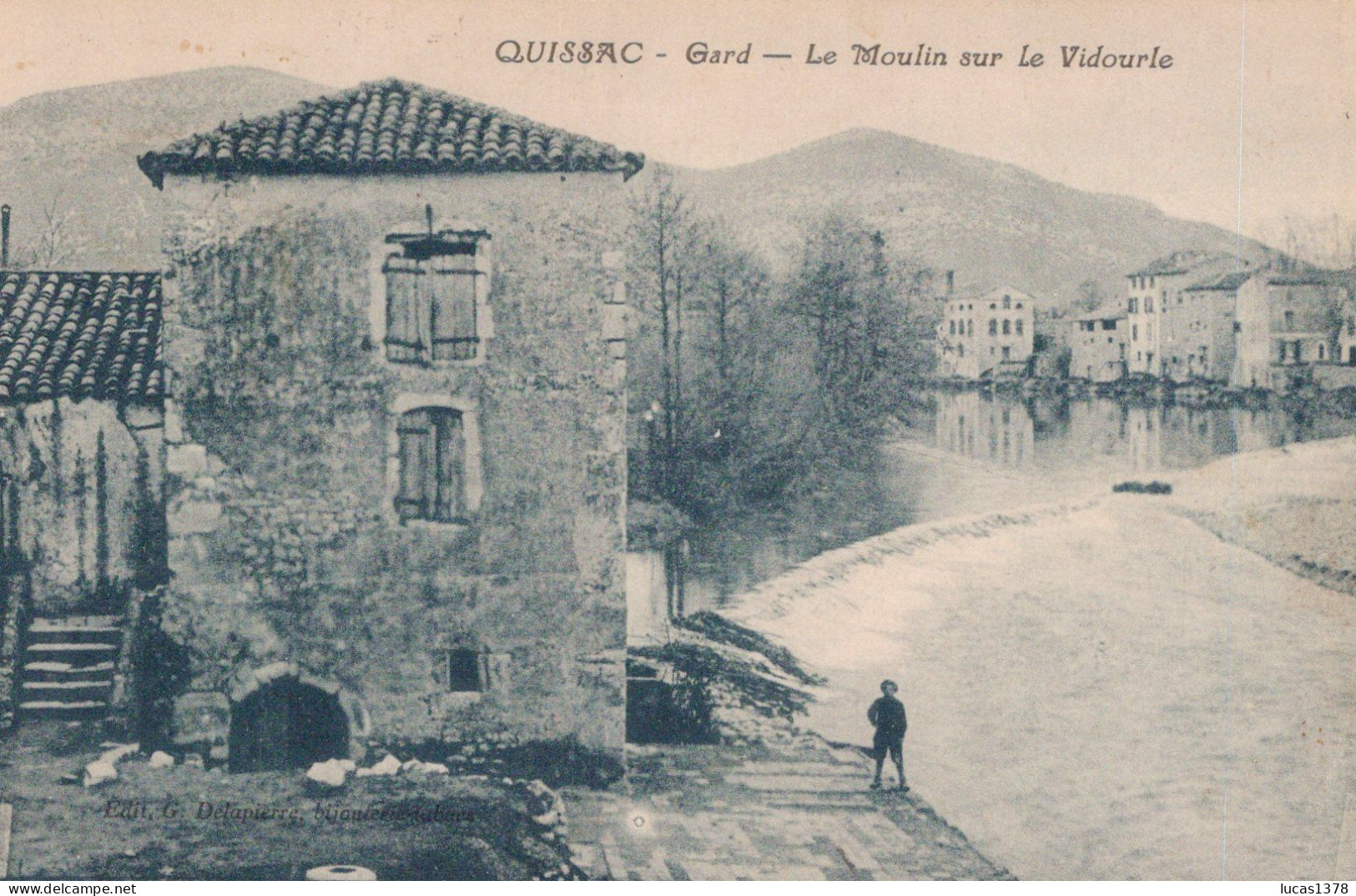 30 / QUISSAC / LE MOULIN SUR LE VIDOURLE - Quissac