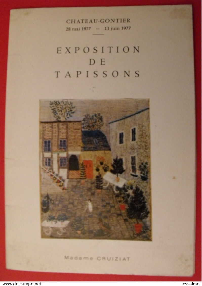 Exposition De Tapissons. Madame Cruiziat. Chateau-Gontier 1977. Catalogue. Art Naïf Tapisserie Broderie - Pays De Loire