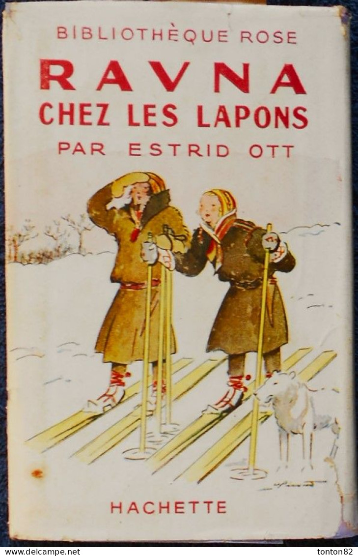 Estrid Ott - RAVNA Chez Les Lapons Bibliothèque Rose Illustrée - ( Avec Jaquette  ) - ( 1953 ) . - Bibliothèque Rose