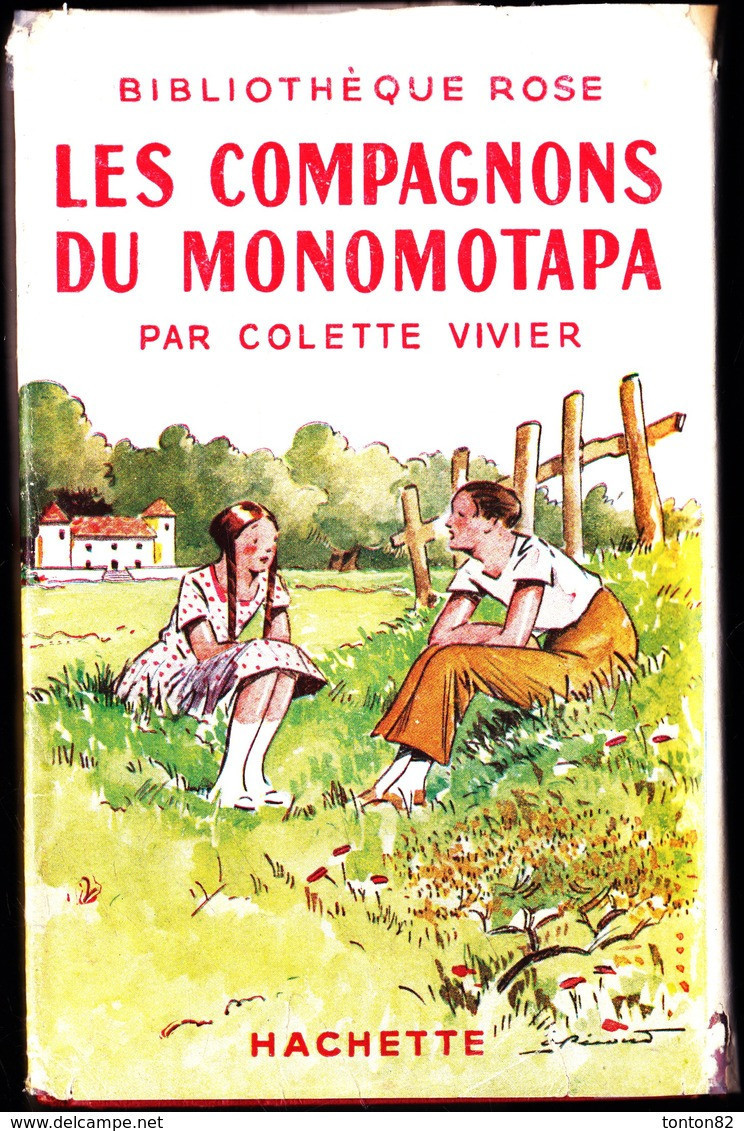 Colette Vivier - Les Compagnons Du Monomotapa - Bibliothèque Rose Illustrée ( Avec Jaquette )-( 1947 ) Illust. A. Pécoud - Biblioteca Rosa