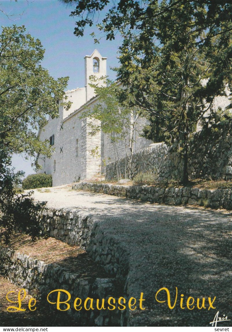 LE BEAUSSET-VIEUX. - La Chapelle. Carte Pas Courante - Le Beausset