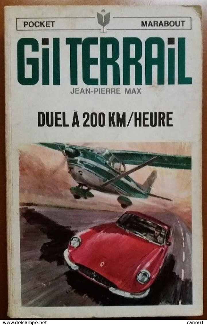 C1 Jean Pierre Max GIL TERRAIL DUEL A 200 KM / H EO Pocket Marabout 1967 AUTO PORT INCLUS France - Marabout Junior