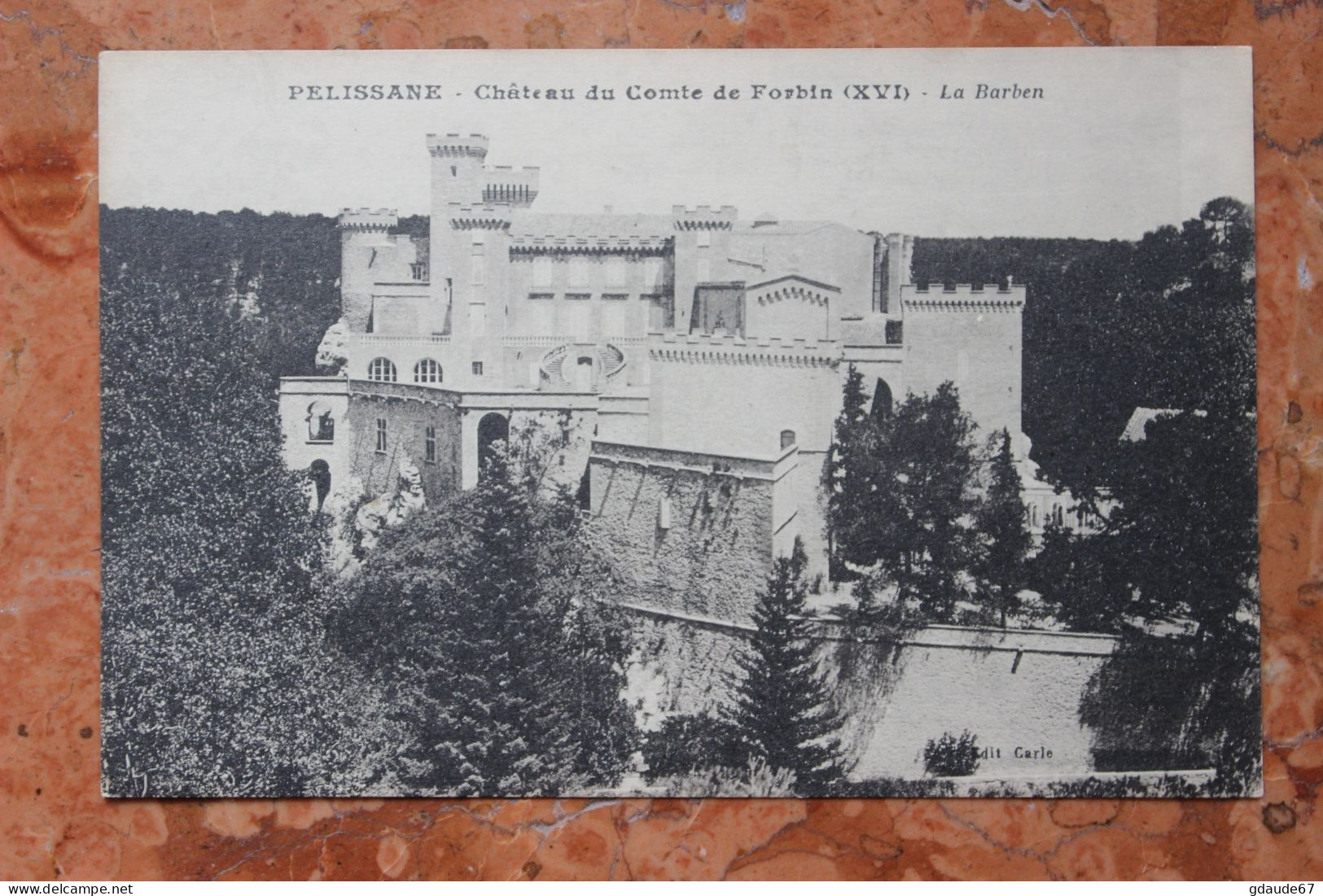 PELISSANE (13) - CHATEAU DU COMTE DE FORBIN - LA BARBEN - Pelissanne