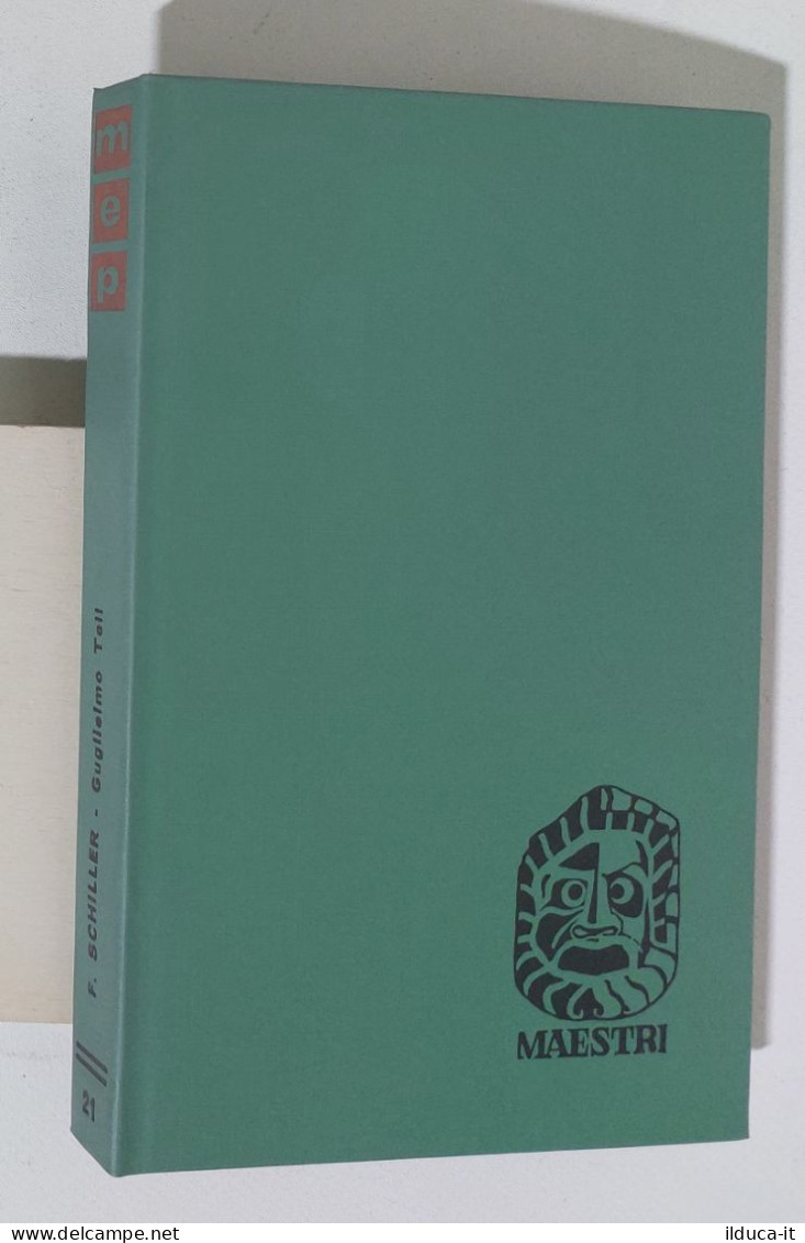 47089 Maestri N. 21 - F. Schiller - Guglielmo Tell - Ed. Paoline 1962 - Classici
