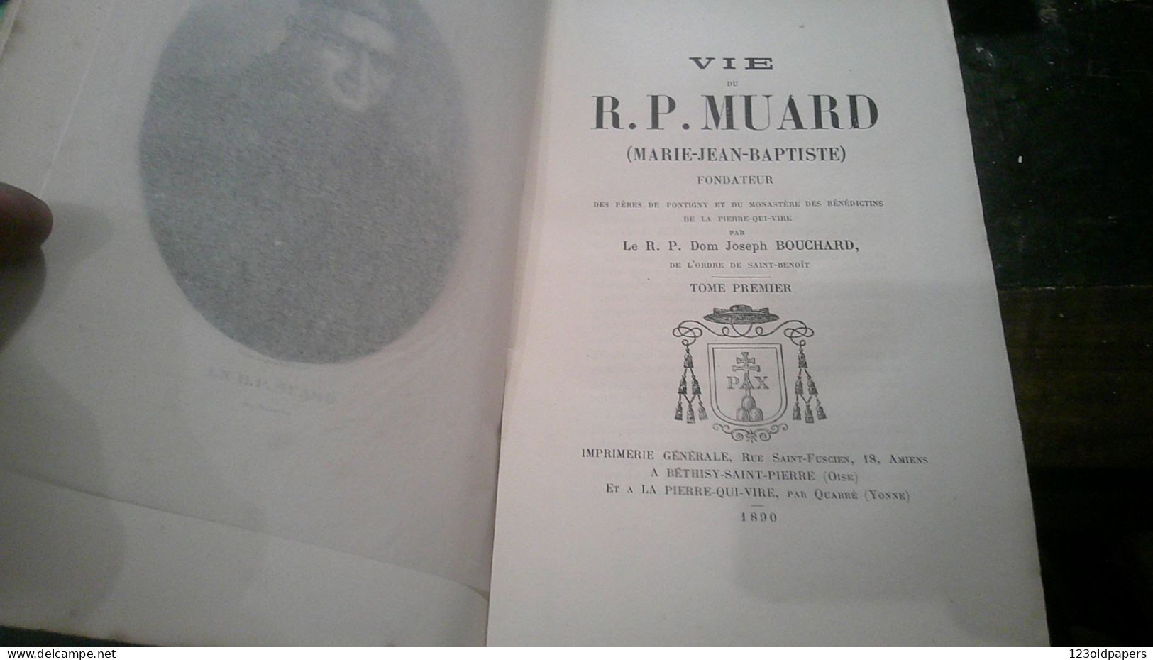 BOUCHARD J Dom‎ ‎Vie Du R.p. Muard Fondateur Pères De Pontigny Et Du Monastère Des Bénédictins De La Pierre-qui VIRE 2 V - Religione