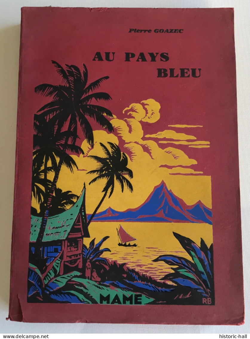 Au PAYS BLEU - 1934 - Pierre GOAZEC - Aventura