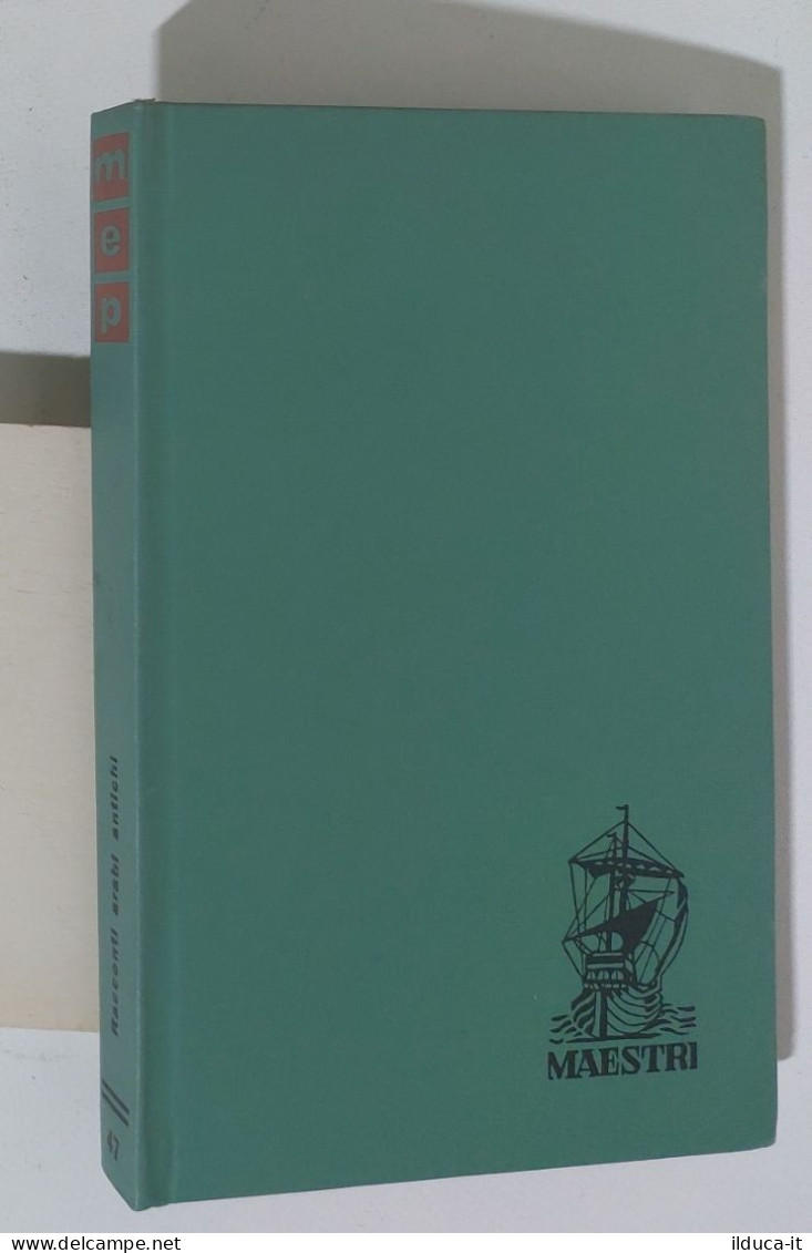 47140 Maestri N. 47 - Racconti Arabi Antichi - Ed. Paoline 1963 - Classiques