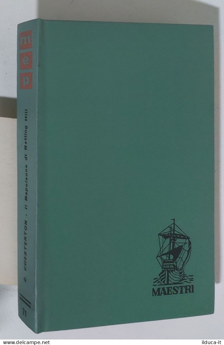 47233 Maestri N. 71 - Chesterton - Il Napoleone Di Notting Hill - Ed. Paoline - Classiques