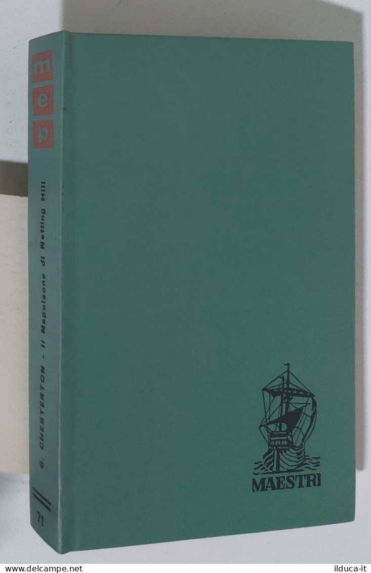 47233 Maestri N. 71 - Chesterton - Il Napoleone Di Notting Hill - Ed. Paoline - Clásicos