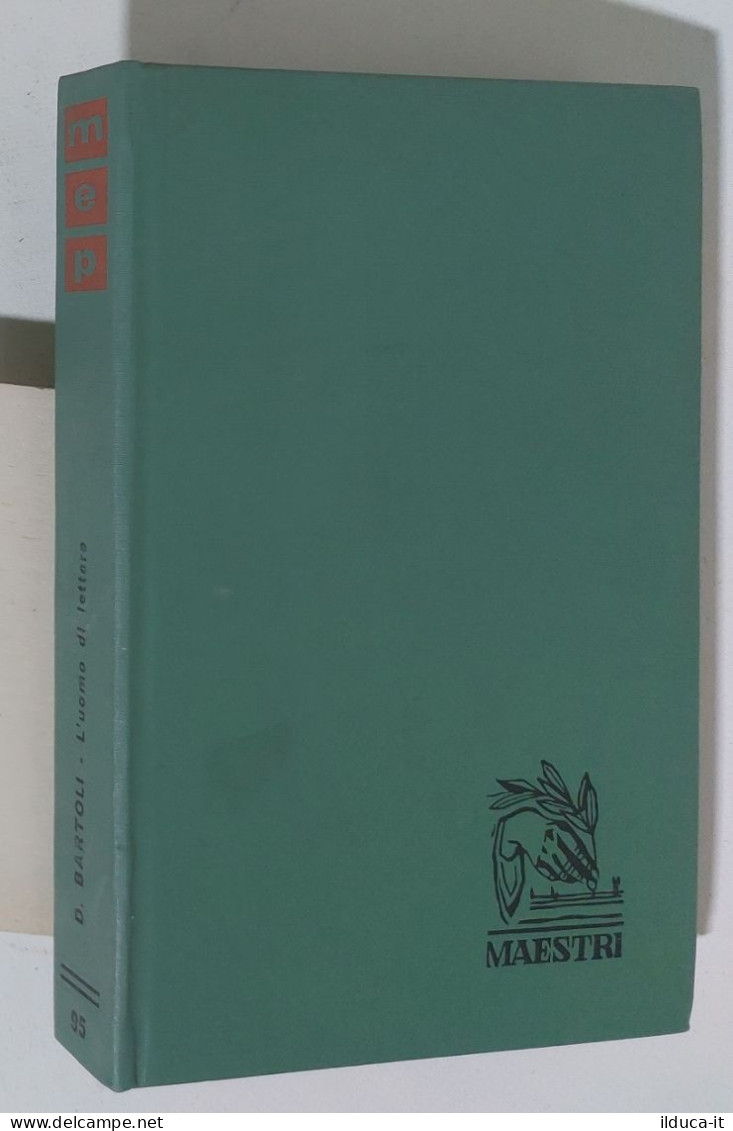 47322 Maestri N. 95 - Bartoli - L'uomo Di Lettere - Ed. Paoline 1963 - Classici