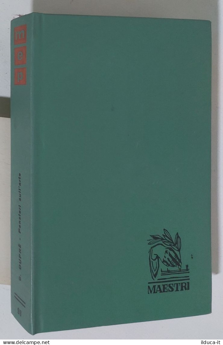 47332 Maestri N. 98 - G. Duprè - Pensieri Sull'arte - Ed. Paoline 1963 - Classici