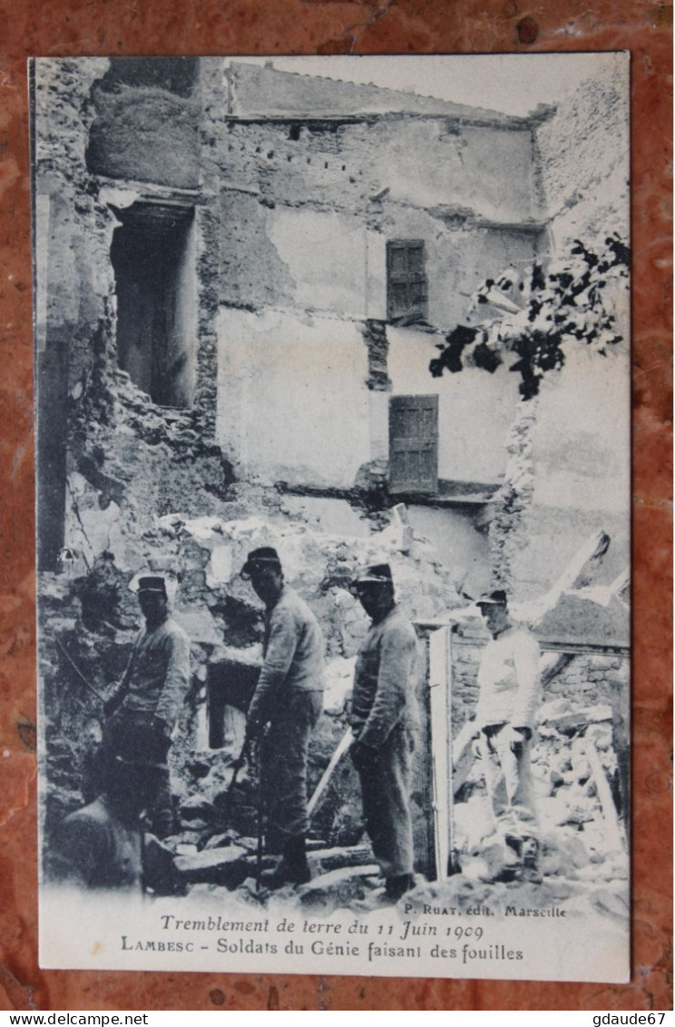 LAMBESC (13) - SOLDATS DU GENIE FAISANT DES FOUILLES - TREMBLEMENT DE TERRE DU 11 JUIN 1909 - Lambesc