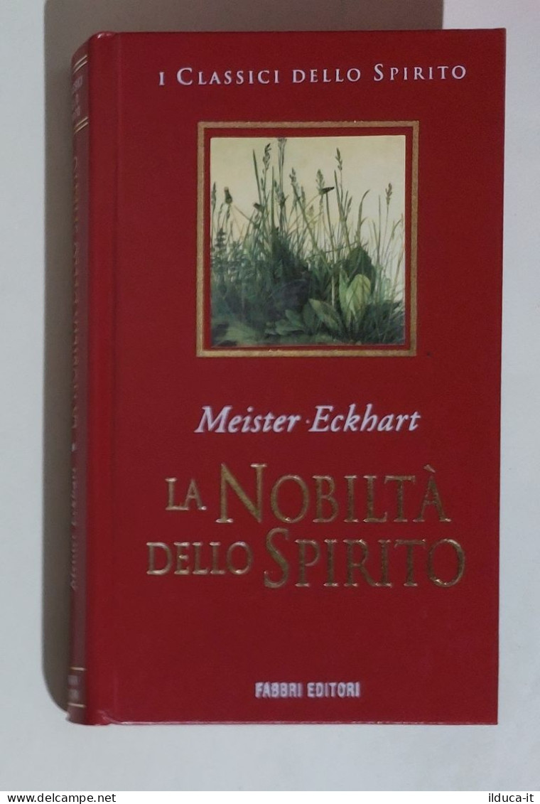 38216 I Classici Dello Spirito - Meister Eckert - Nobiltà Dello Spirito - Fabbri - Religión