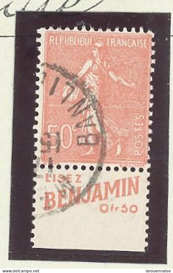 BANDE PUB -N°199 TYPE IV-50c ROUGE - Obl - PUB  BENJAMIN (MAURY 112) - Used Stamps