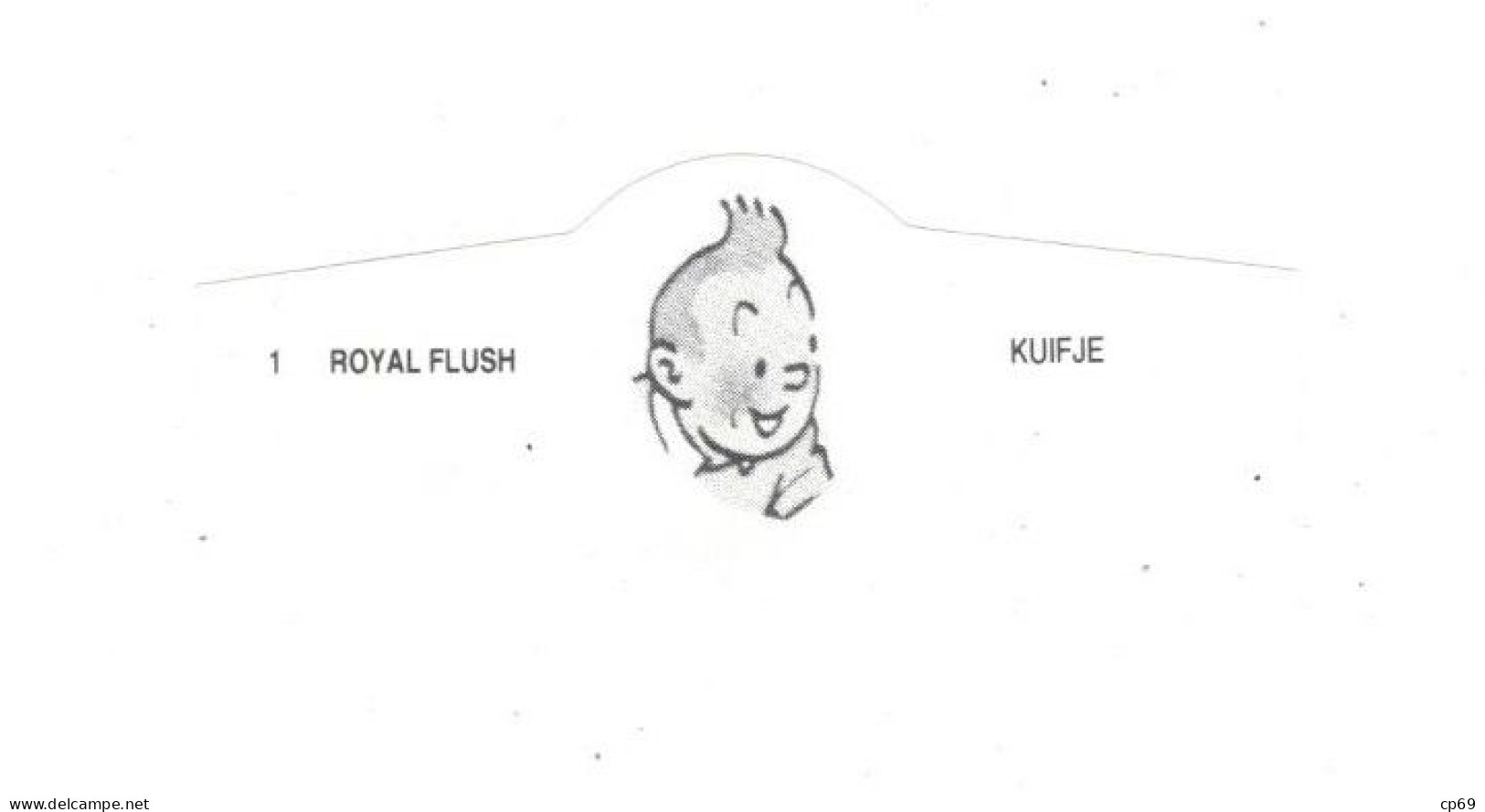 1) Bague De Cigare Série Tintin Blanche Royal Flush Kuifje Tintin Détective En Superbe.Etat - Objets Publicitaires
