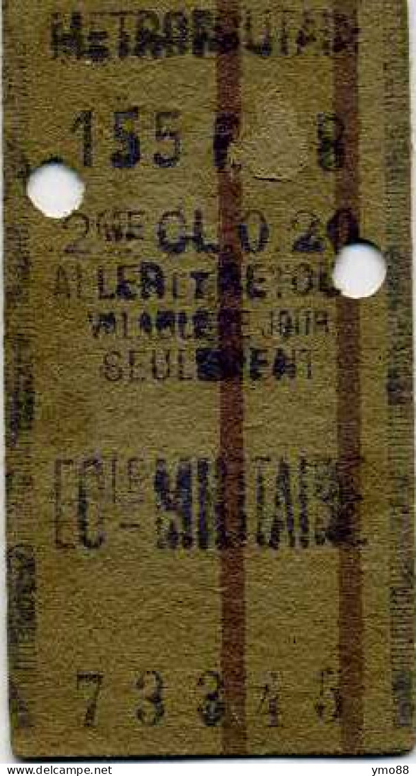 1916 Ticket / Billet De Métro Paris. ÉCOLE MILITAIRE 155 6 08 AR 2e Classe 0,20 C. Type Roulette - Europe