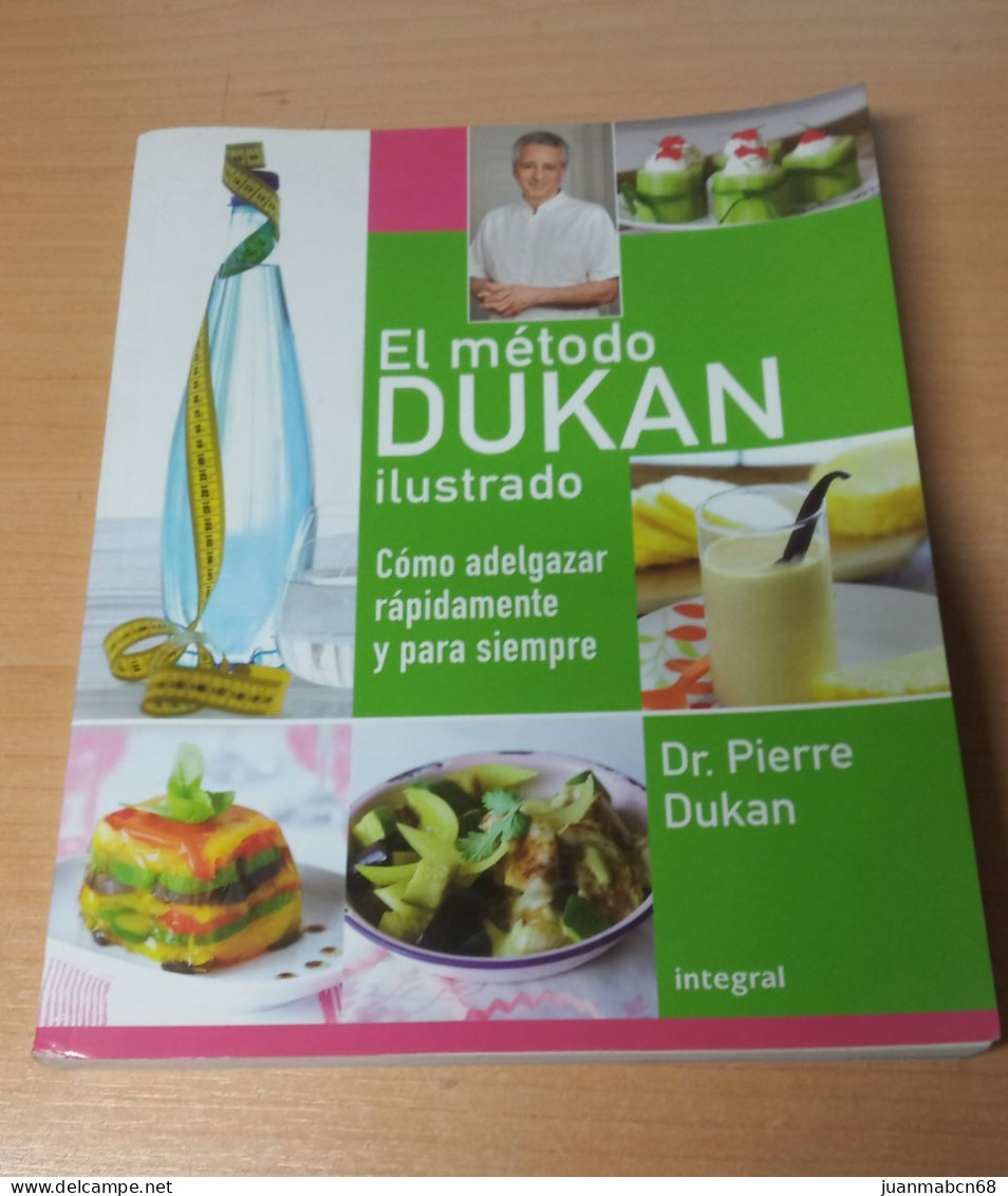 El Metodo Dukan Ilustrado - Editorial Integral 2010 - Practical