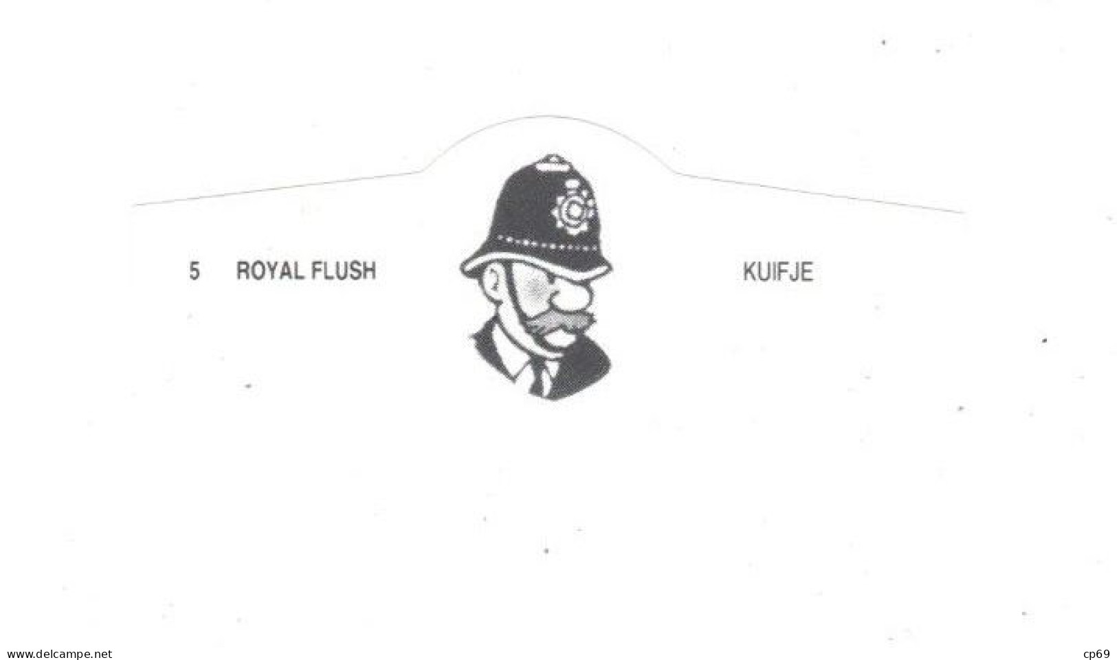 5) Bague De Cigare Série Tintin Blanche Royal Flush Kuifje Agent De Police En Superbe.Etat - Oggetti Pubblicitari