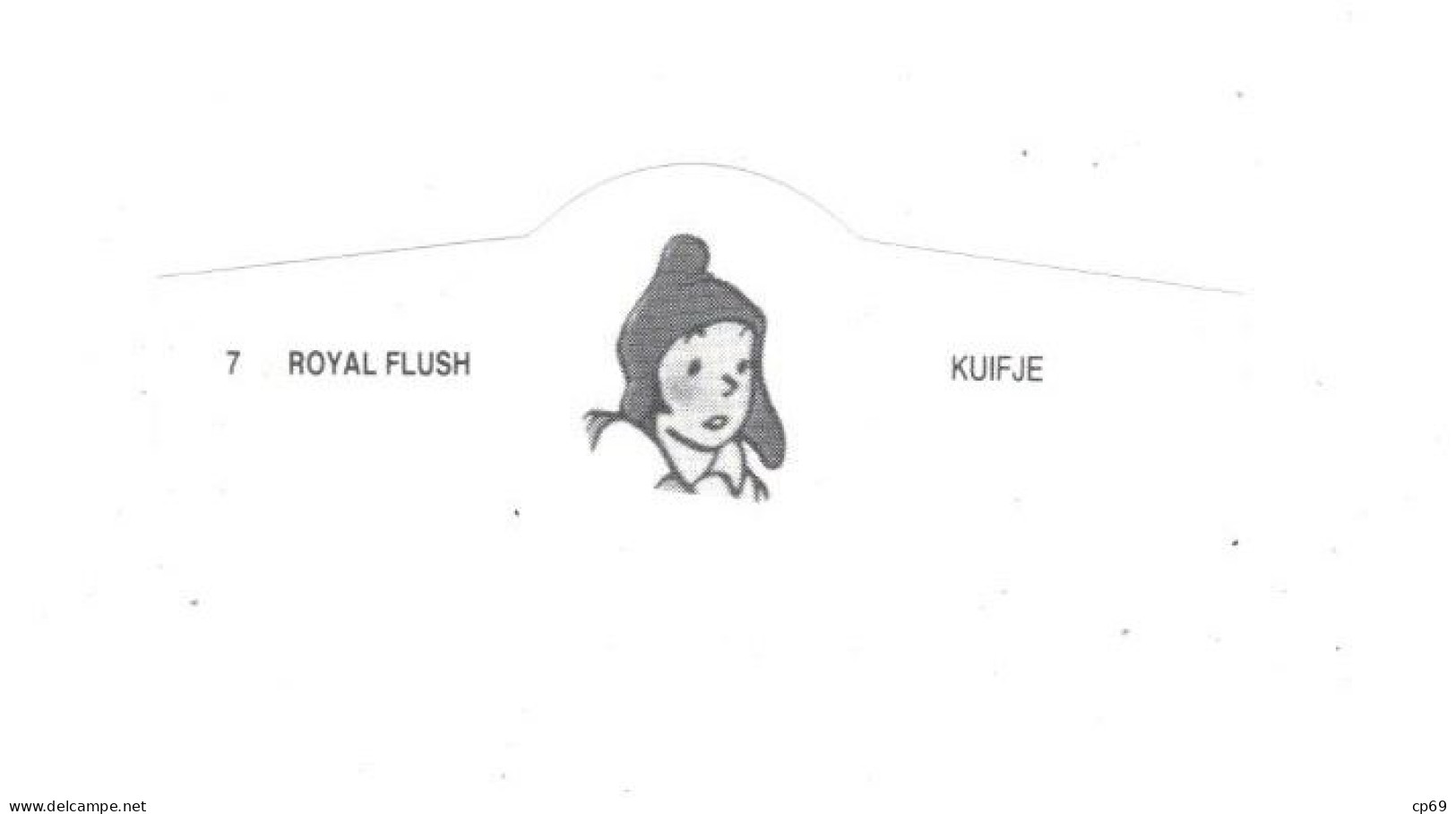 7) Bague De Cigare Série Tintin Blanche Royal Flush Kuifje Zorrino En Superbe.Etat - Objets Publicitaires