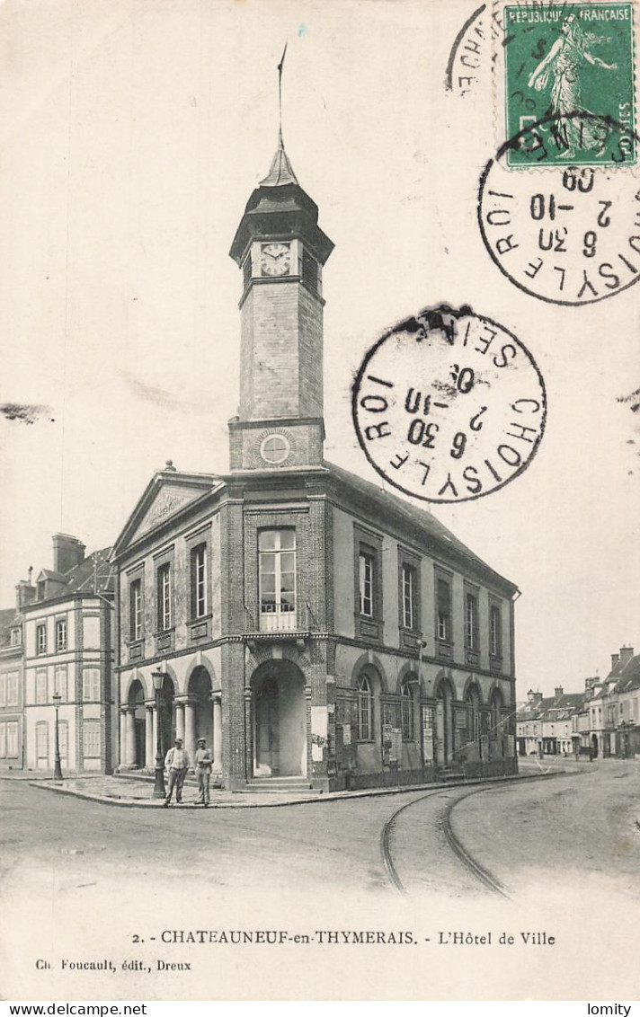 28 Chateauneuf En Thymerais Hotel De Ville CPA Cachet 1909 - Châteauneuf