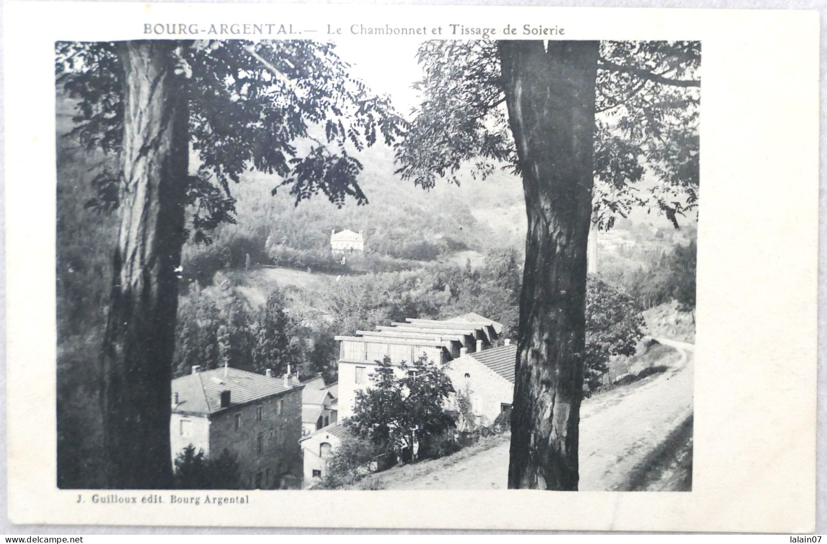 C. P. A. : 42 : BOURG ARGENTAL : Le Chambonnet Et Tissage De Soierie, Timbre En 1909 - Bourg Argental