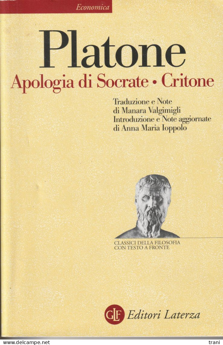 PLATONE - Apologia Di Socrate - Critone - Histoire, Biographie, Philosophie