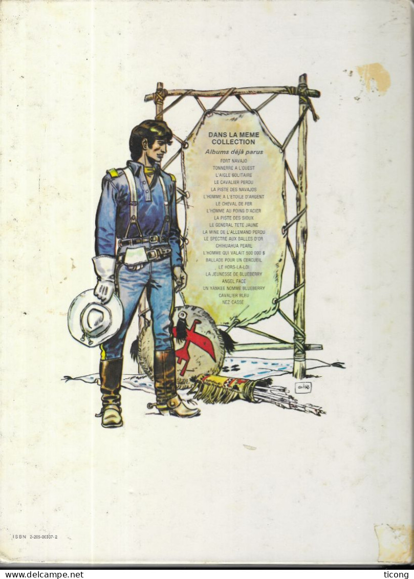 LA PISTE DES NAVAJOS ( FORT NAVAJO UNE AVENTURE DU LIEUTENANT BLUEBERRY - CHARLIER ET GIRAUD, EDITIONS DARGAUD 1983 - Blueberry